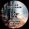 Mike Millrain - Autumn Leaves