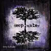 Deep Water album lyrics, reviews, download
