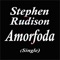 Amorfoda - Stephen Rudison lyrics