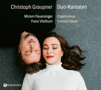 Graupner: Duo Cantatas for Soprano & Alto by Capricornus Consort Basel & Péter Barczi album reviews, ratings, credits