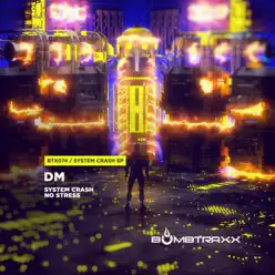 System Crash - Single - DM System Crash - Single - DM