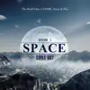 Space Chill Out Session - 1 - EP album lyrics, reviews, download