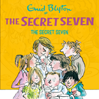 Enid Blyton - The Secret Seven: The Secret Seven, Book 1  (Unabridged) artwork