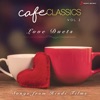 Cafe Classics, Vol. 2 (Love Duets)