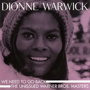 last ned album Dionne Warwick - We Need To Go Back The Unissued Warner Bros Masters