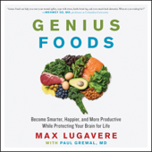 Genius Foods - Max Lugavere & Paul Grewal