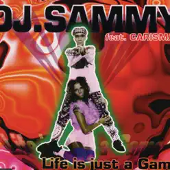 Life Is Just a Game - EP (feat. Carisma) - Dj Sammy