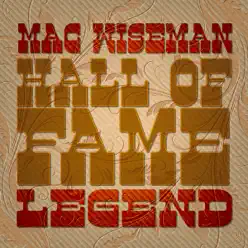 Mac Wiseman: Hall of Fame Legend - Mac Wiseman Mac Wiseman: Hall of Fame Legend - Mac Wiseman