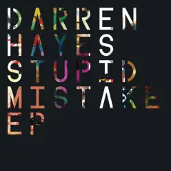Stupid Mistake - EP - Darren Hayes