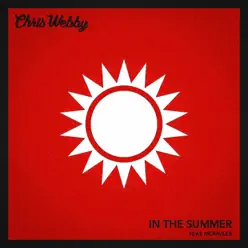 In the Summer (feat. Merkules) - Single - Chris Webby In the Summer (feat. Merkules) - Single - Chris Webby