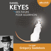Daniel Keyes - Des fleurs pour Algernon artwork