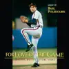 For Love of the Game (Original Motion Picture Score) album lyrics, reviews, download