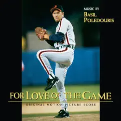 For Love of the Game (Original Motion Picture Score) by Basil Poledouris album reviews, ratings, credits