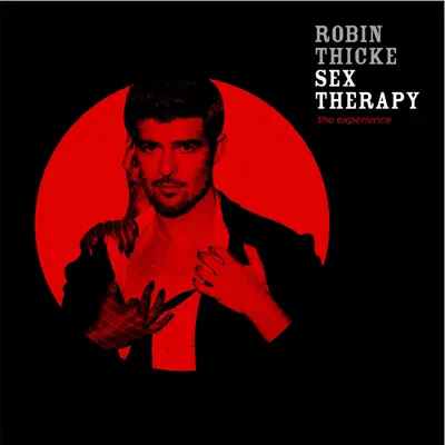 Sex Therapy: The Experience - Robin Thicke