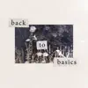 Back To Basics - EP album lyrics, reviews, download