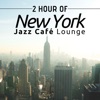2 hour of New York Jazz Café Lounge