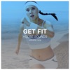 Get Fit: House Sounds, Vol. 1