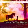 Dance of the Woods (feat. Rama Kumaran) - Single album lyrics, reviews, download