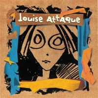 Louise Attaque - Ton invitation