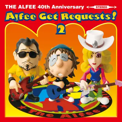 Alfee Get Requests! 2 - The Alfee Alfee Get Requests! 2 - The Alfee