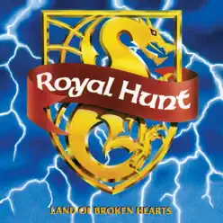 Land of Broken Hearts - Royal Hunt