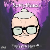 SoftyMane - Yeh. You Know