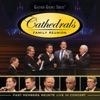 Cathedrals Family Reunion: Past Members Reunite Live In Concert