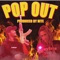 Pop Out (feat. Starfoxlaflare) - Karmah lyrics
