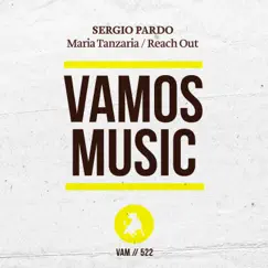 Maria Tanzaria / Reach Out - Single by Sergio Pardo album reviews, ratings, credits
