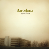Barcelona - Absolutes artwork
