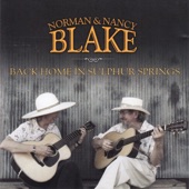 Norman & Nancy Blake - Happy Little Home in Arkansas