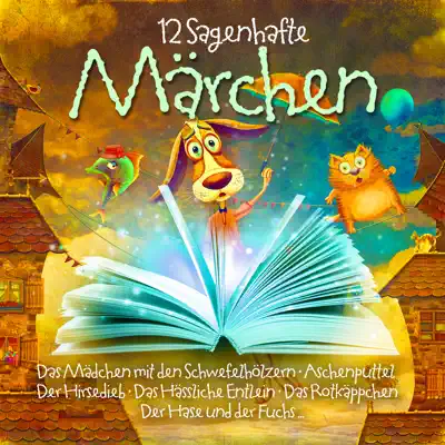 12 sagenhafte Märchen (gelesen von Sven Görtz) - Hans Christian Andersen 12 sagenhafte Märchen (gelesen von Sven Görtz) - Hans Christian Andersen