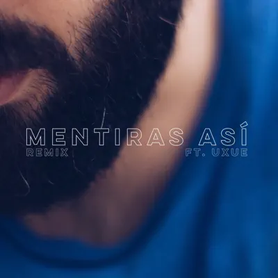 Mentiras así - Single - Fase