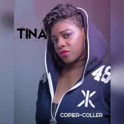 Copier coller - Single - Tina Copier coller - Single - Tina