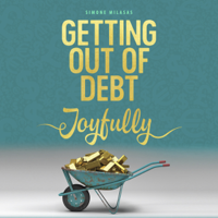 Simone Milasas - Getting Out of Debt Joyfully (Unabridged) artwork