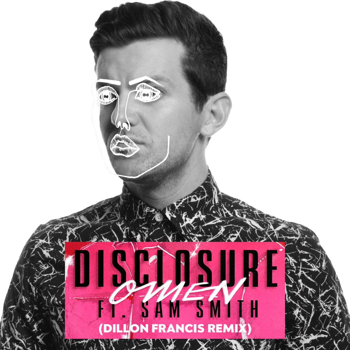 Песня мужчина 1. Disclosure Sam Smith Omen. Omen Sam Smith обложка. Dillon Francis. Disclosure обложка.