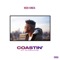 Coastin' (feat. Tk Kravitz) - Nebu Kiniza lyrics