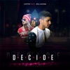 Decide (feat. Bella Dona) - Single