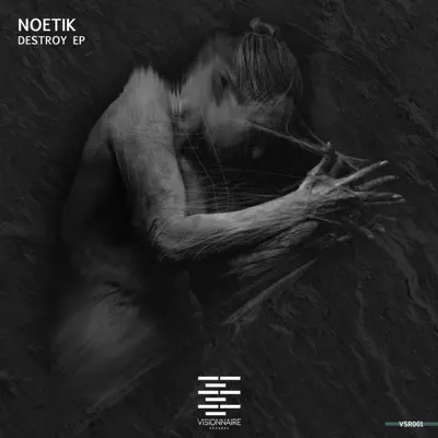 Destroy Ep - Noeti-K