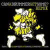 Stream & download Can a Drummer Get Some? (Remix) [feat. Lil Wayne, Rick Ross, Swizz Beatz & Game] - Single