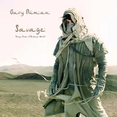 Savage (Songs from a Broken World) - Gary Numan