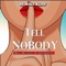 Tell Nobody (feat. Wes Writer & Daramola) - DJ Mike Klaw lyrics