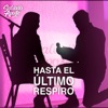 Hasta el Último Respiro - Single