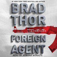 Brad Thor - Foreign Agent (Unabridged) artwork