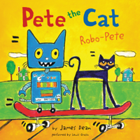 James Dean - Pete the Cat: Robo-Pete artwork