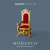 Monarch (Liam Keegan Remix) - Single album lyrics, reviews, download