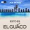 Esto Es el Guaco (feat. El 3mendo) - Joe Berte' lyrics