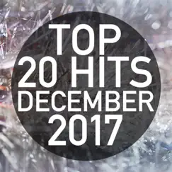 Top 20 Hits December 2017 (Instrumental) by Piano Dreamers album reviews, ratings, credits