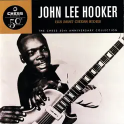 His Best Chess Sides - John Lee Hooker