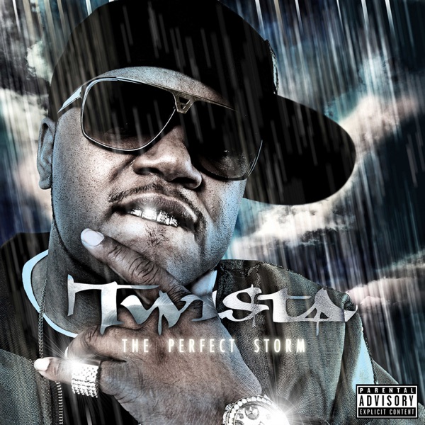 The Perfect Storm - Twista